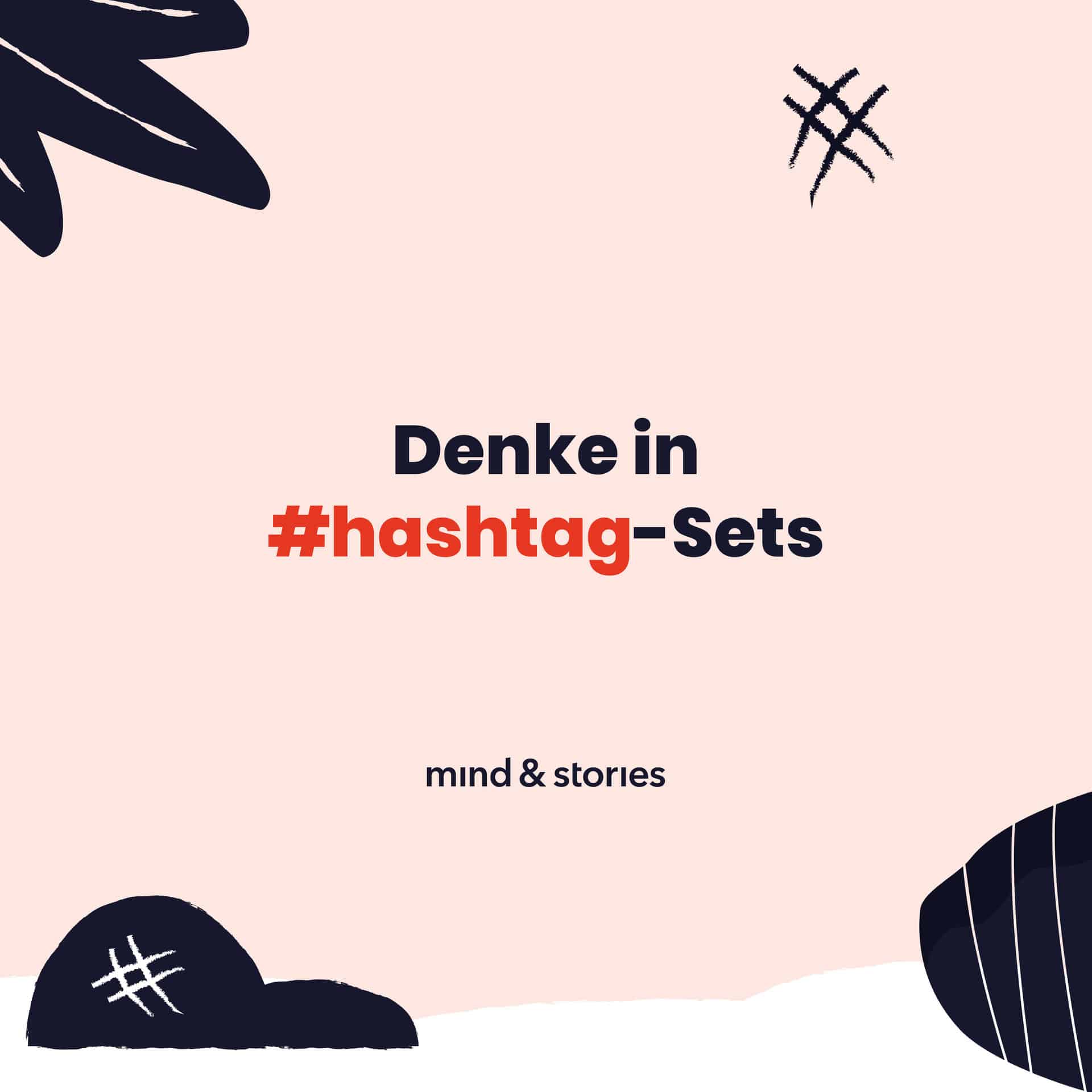 Infografik: Denke in Hashtag-Sets! 5 Hashtag-Hacks