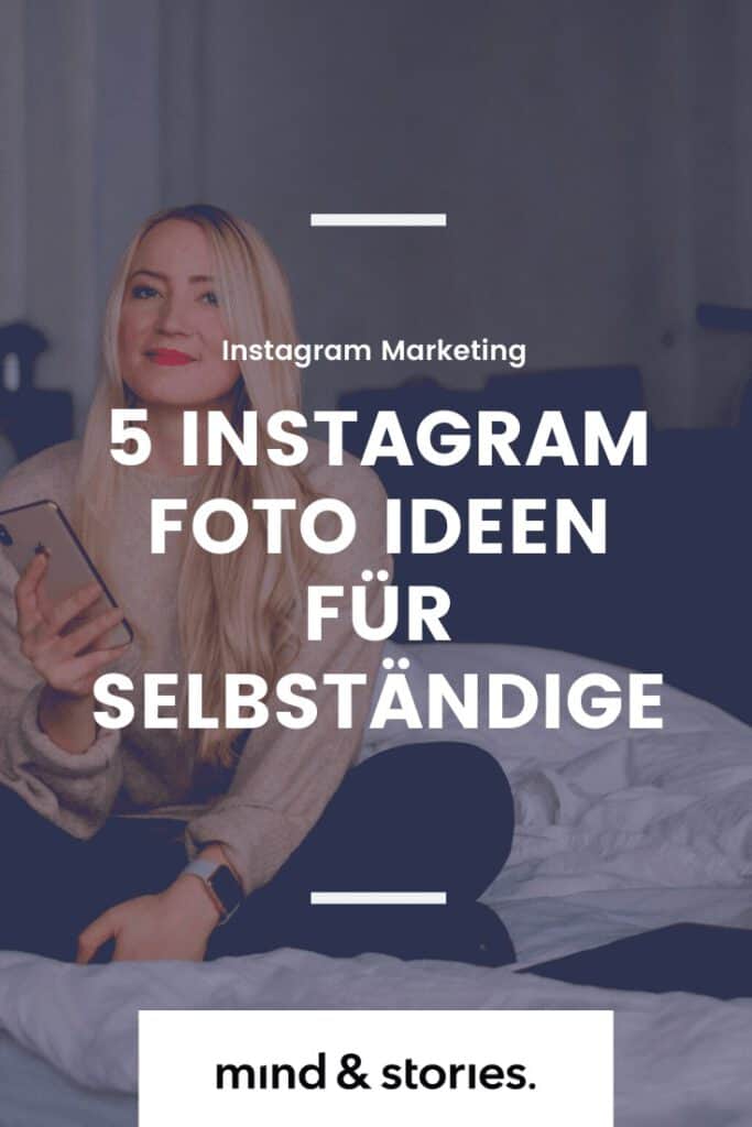 Business Situation: 5 Instagram Foto Ideen für Selbständige und Solopreneure – Pinterest Grafik