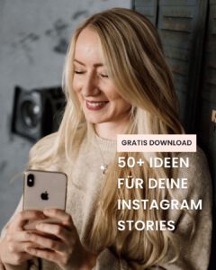 Instagram – Frau ist aktiv auf Instagram. 50 Ideen für deine Instagram Stories