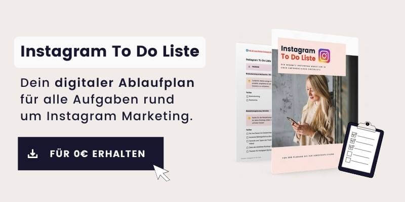 Instagram ToDo Liste Dein digitaler Ablaufplan rund um Instagram Marketing – Für 0€ downloaden